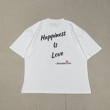 Load image into Gallery viewer, “Happiness Tees”